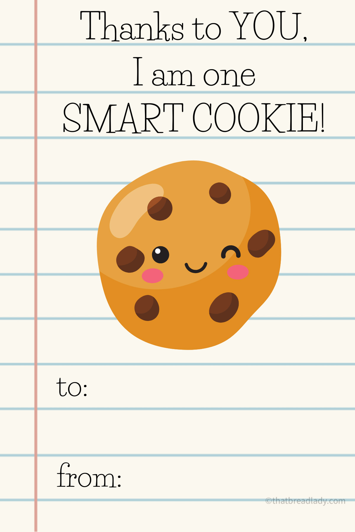 A gift tag with a cookie and text that says, "thanks to you, I'm one smart cookie."